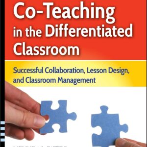 Co-Teaching in the Differentiated Classroom: Successful Collaboration, Lesson...