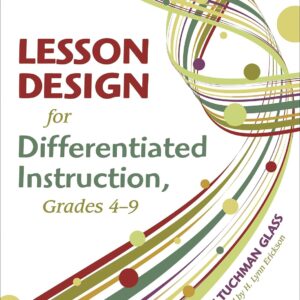 Lesson Design for Differentiated Instruction, Grades 4-9