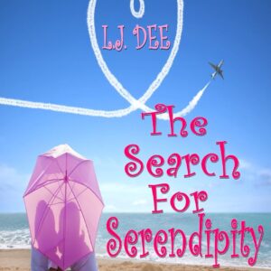 The Search For Serendipity: A hot new release in romantic comedy